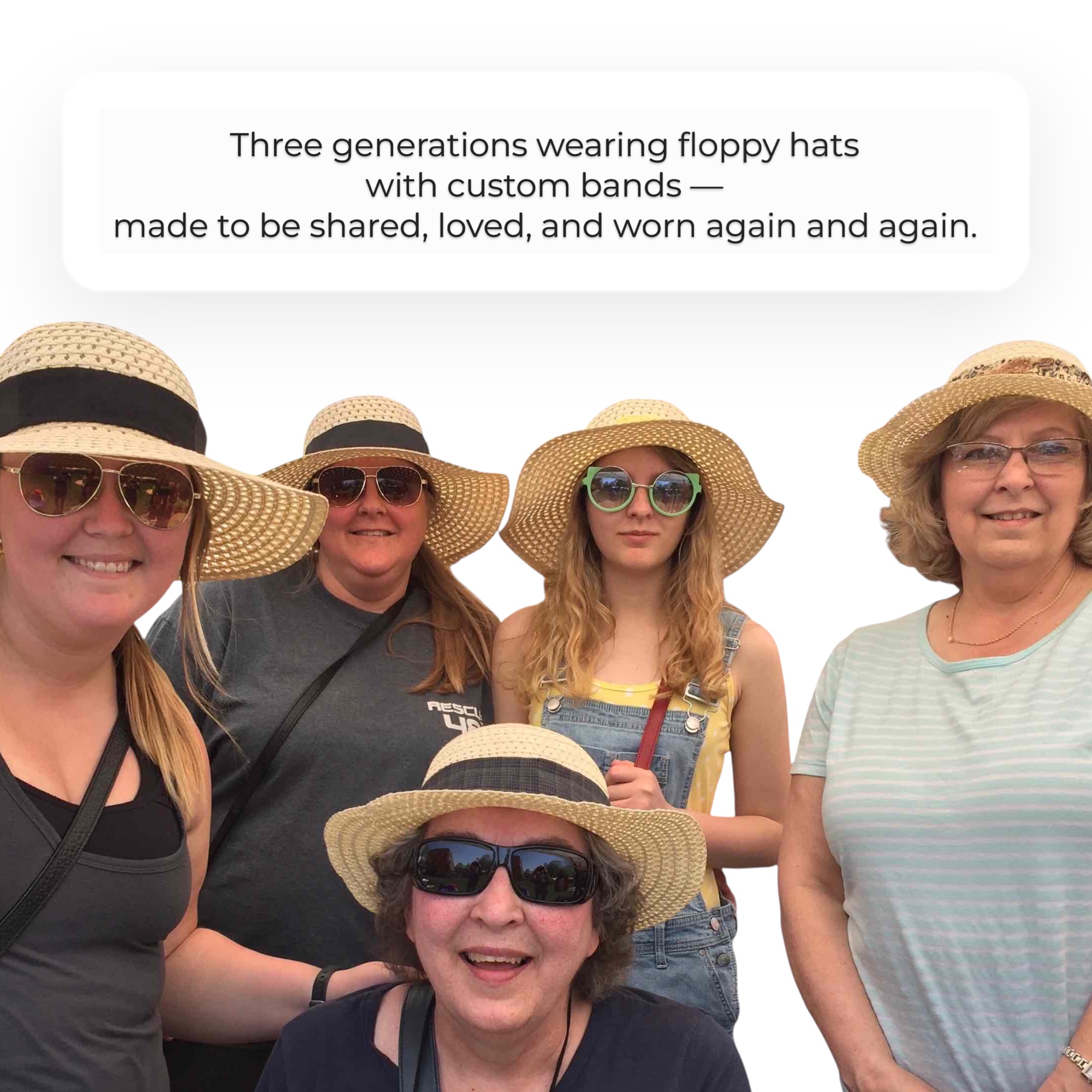 Multi-Generation Family Wearing Floppy Hats with Custom Bands Three generations of women wearing floppy hats with coordinated custom hat bands.